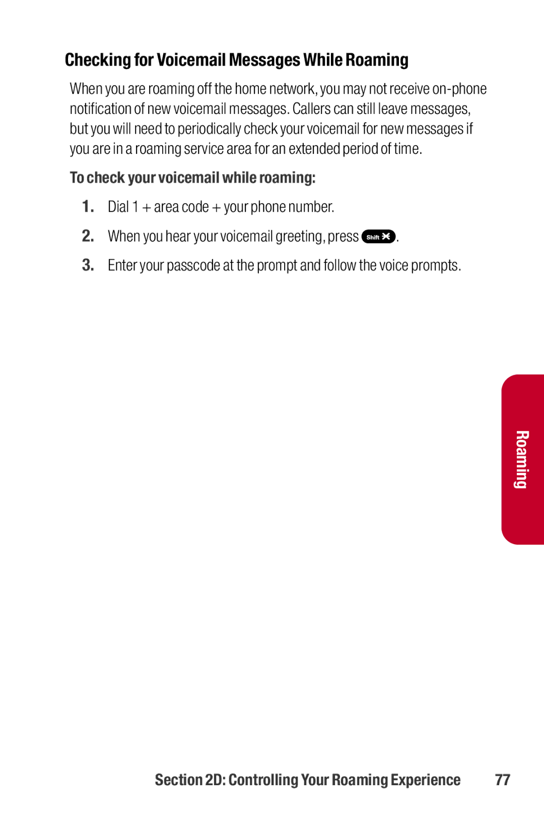 Sanyo II manual Checking for Voicemail Messages While Roaming, To check your voicemail while roaming 
