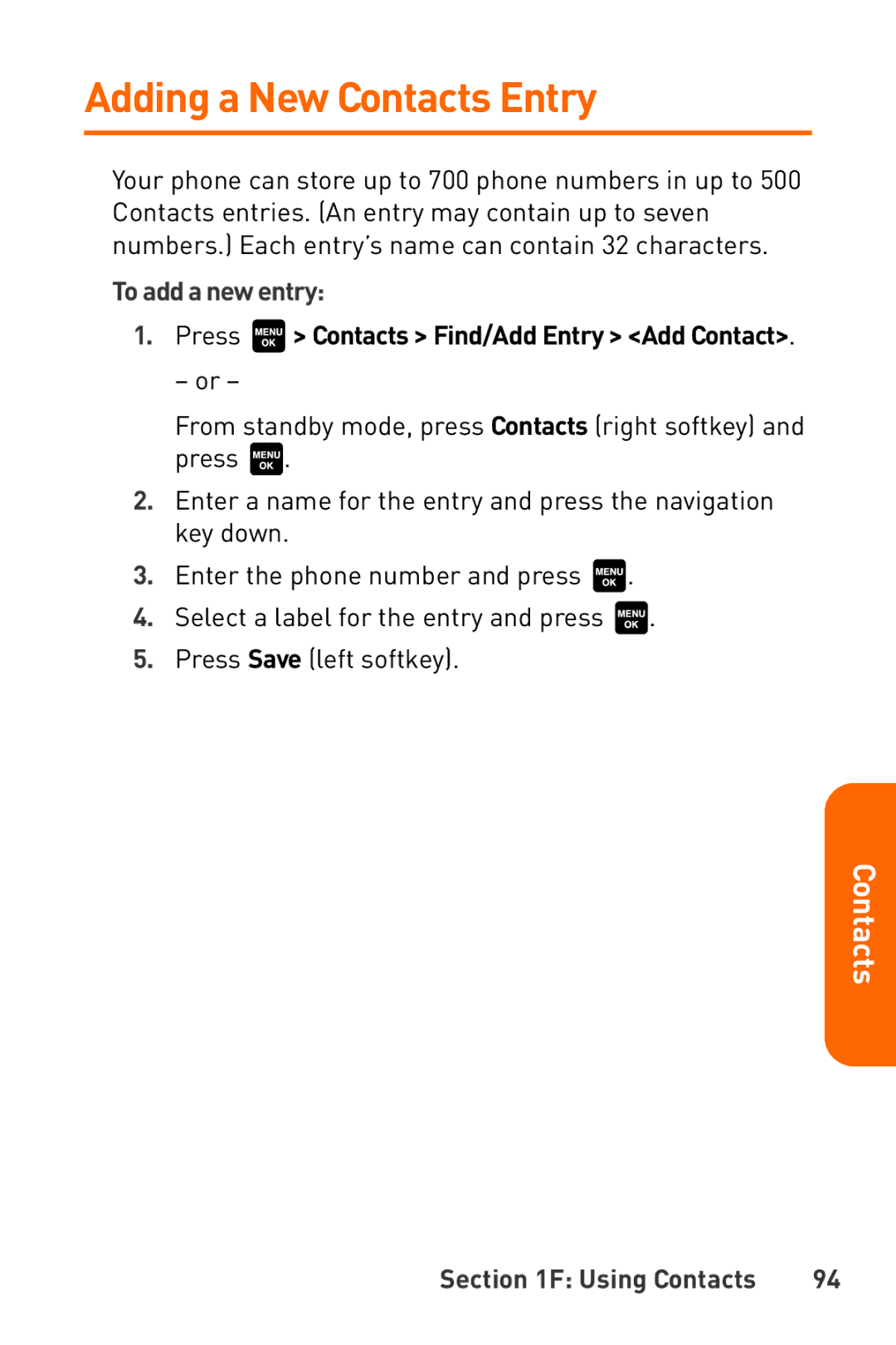 Sanyo Katana manual Adding a New Contacts Entry, To add a new entry, Press Contacts Find/Add Entry Add Contact 