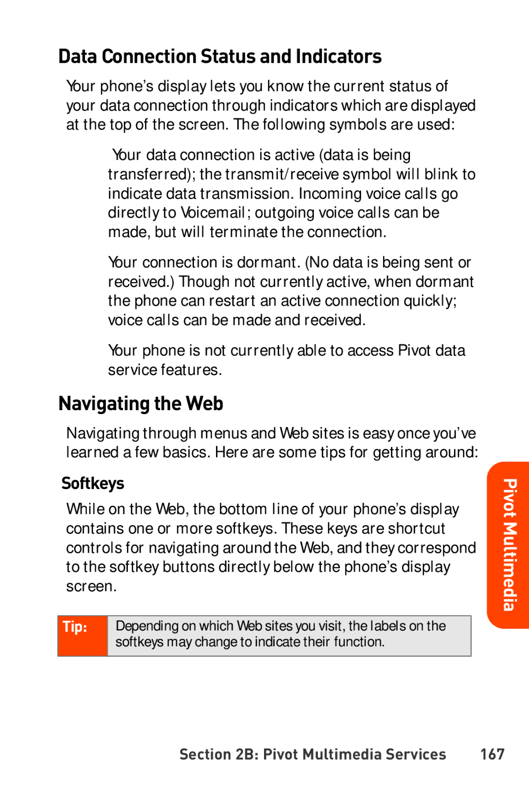 Sanyo Katana manual Data Connection Status and Indicators, Navigating the Web, Softkeys, Pivot Multimedia Services 167 