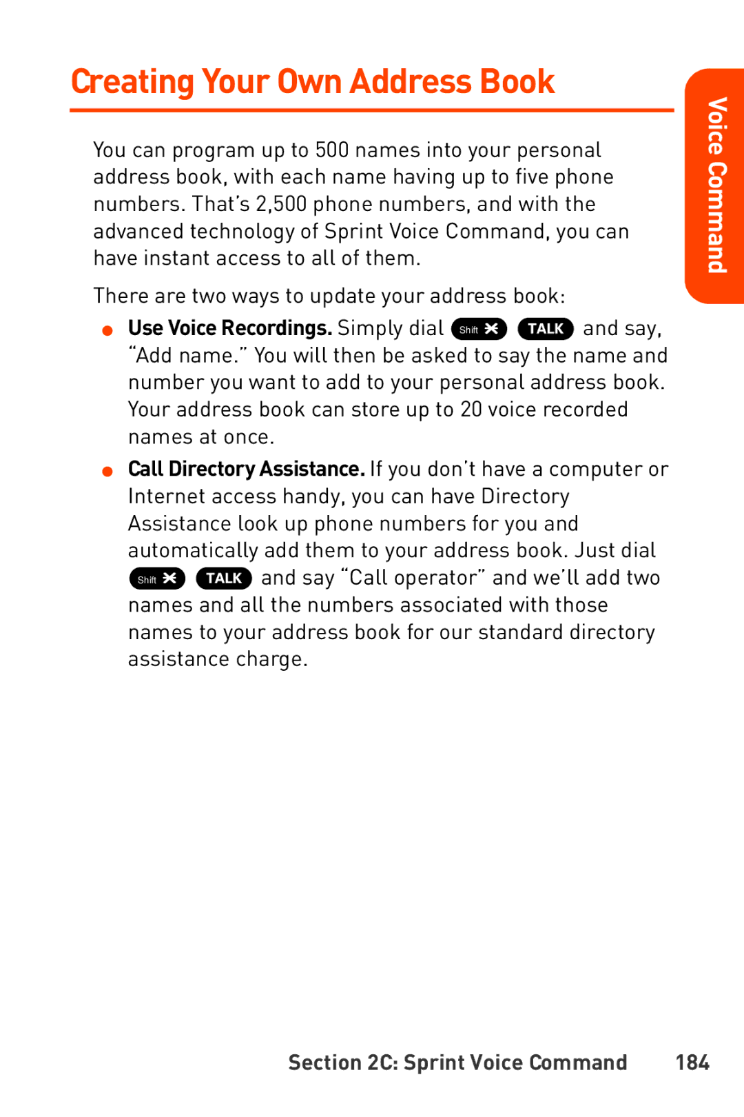 Sanyo Katana manual Creating Your Own Address Book, Use Voice Recordings. Simply dial Shift and say, 184 