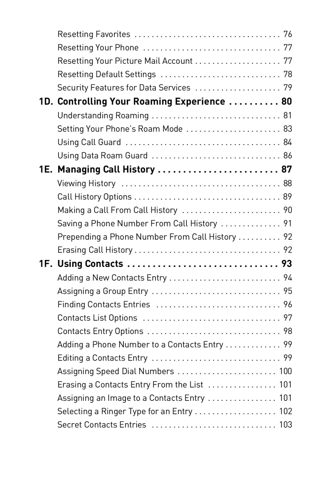 Sanyo Katana manual 1D. Controlling Your Roaming Experience, 1E. Managing Call History, 1F. Using Contacts 