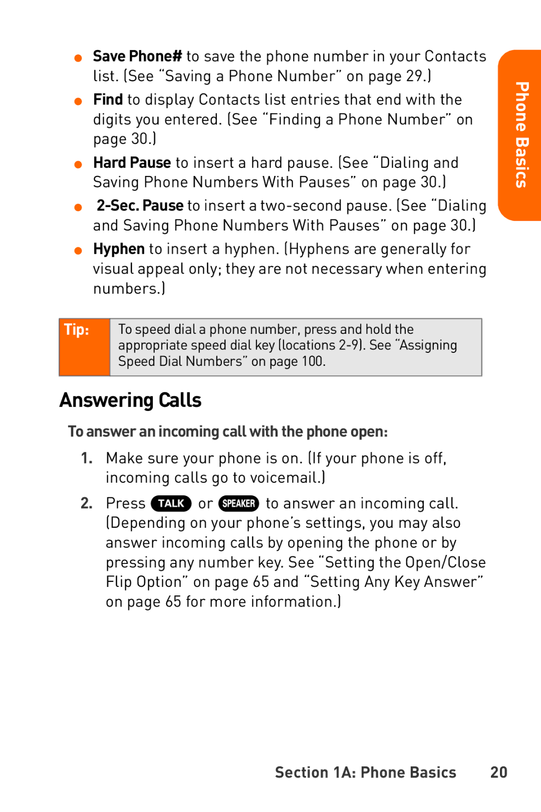 Sanyo Katana manual Answering Calls, To answer an incoming call with the phone open 