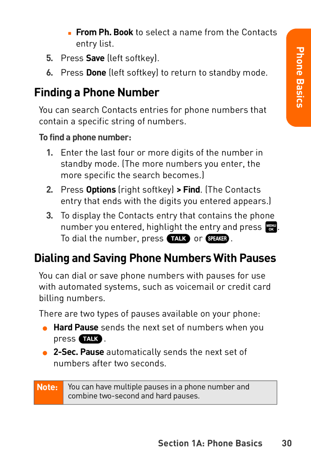 Sanyo Katana manual Finding a Phone Number, Dialing and Saving Phone Numbers With Pauses, To find a phone number 