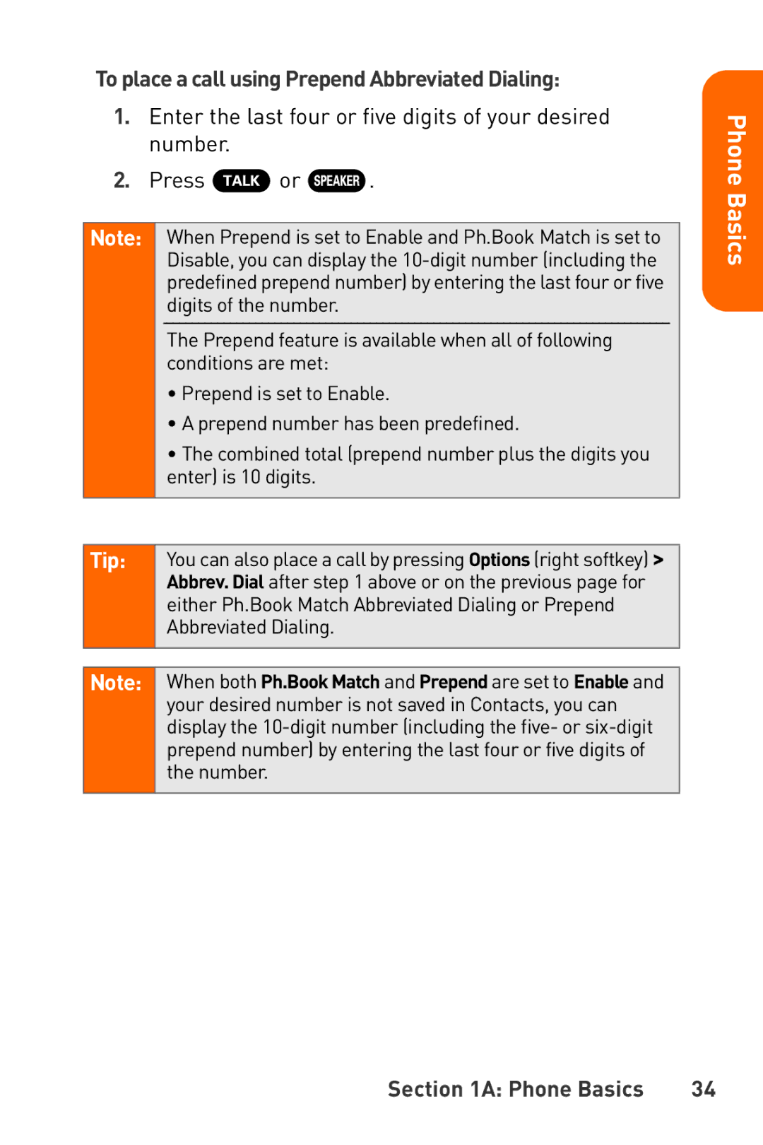 Sanyo Katana To place a call using Prepend Abbreviated Dialing, Your desired number is not saved in Contacts, you can 