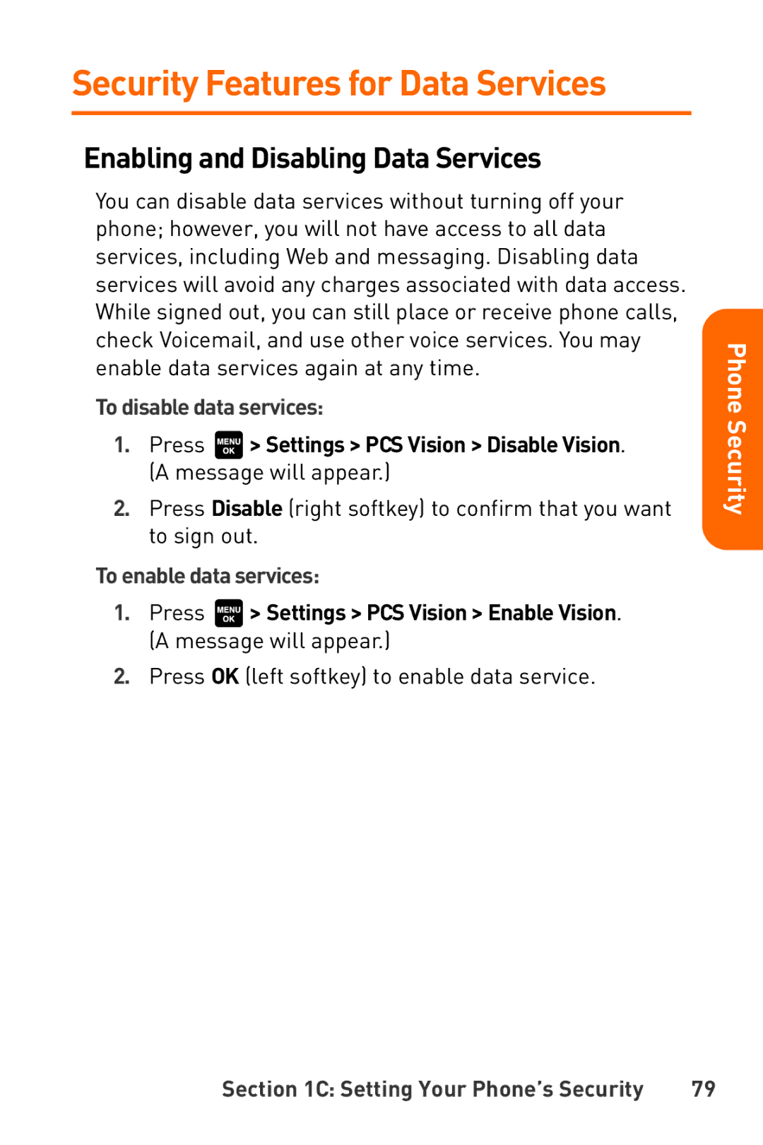 Sanyo Katana manual Security Features for Data Services, Enabling and Disabling Data Services, To disable data services 