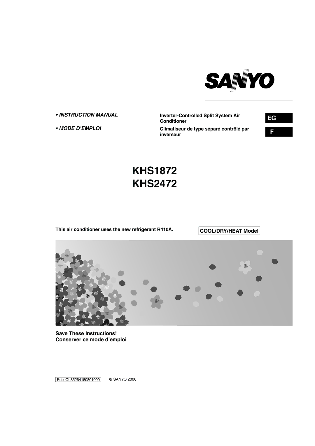 Sanyo KHS2472, KHS1872 instruction manual Mode D’EMPLOI, This air conditioner uses the new refrigerant R410A 