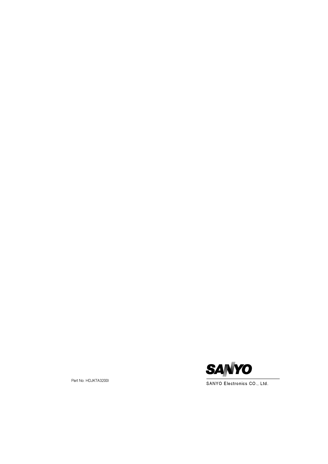 Sanyo LCD-32E30A, LCD-42E30FA, LCD-26E30A, LCD-19E30A owner manual Part No. HDJKTA3200I 