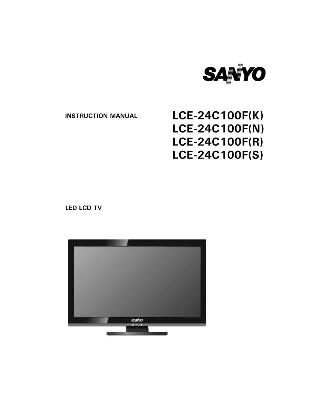 Sanyo LCE-24C100F(N), LCE-24C100F(S), LCE-24C100F(K) instruction manual LCE-24C100FK LCE-24C100FN LCE-24C100FR LCE-24C100FS 