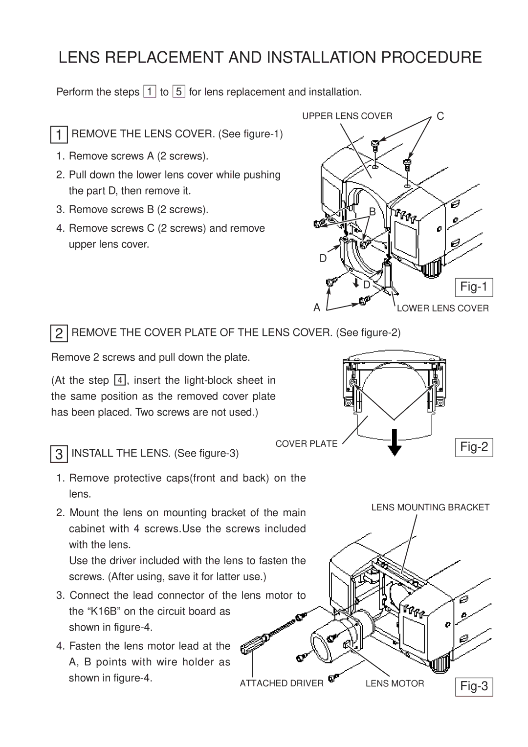 Sanyo LNS-S02Z installation manual Lens Replacement and Installation Procedure, Fig-1, Fig-2, Fig-3 