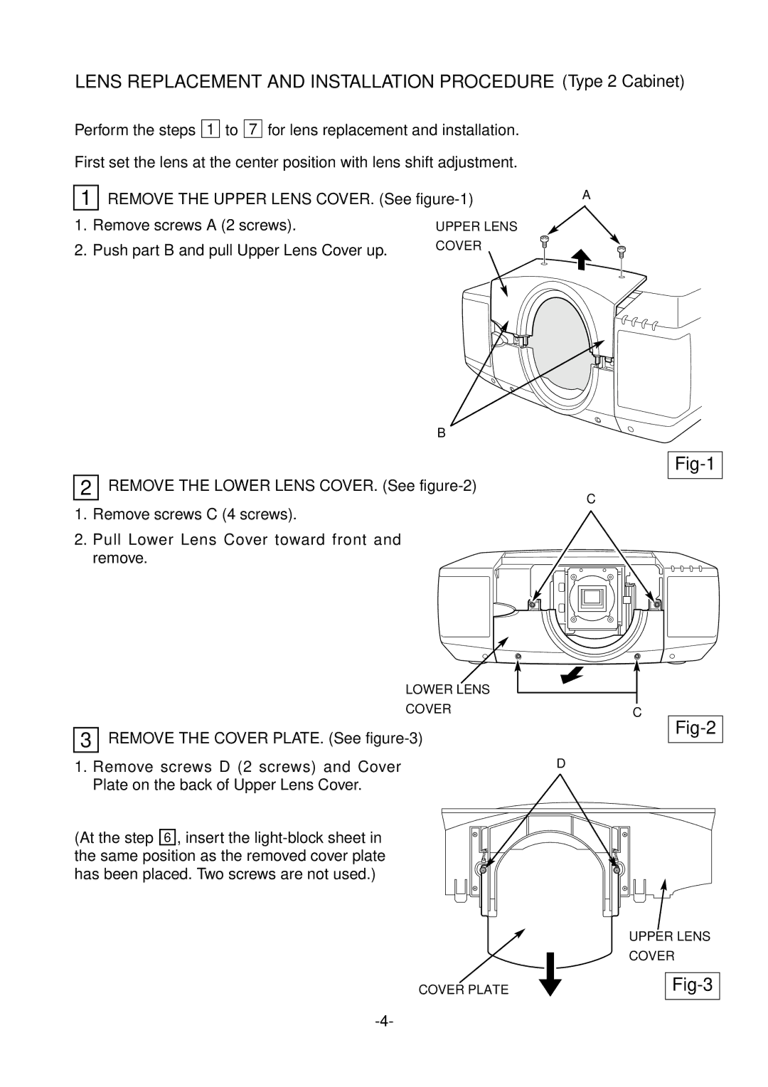 Sanyo LNS-W03 manual Lens Replacement and Installation Procedure Type 2 Cabinet 