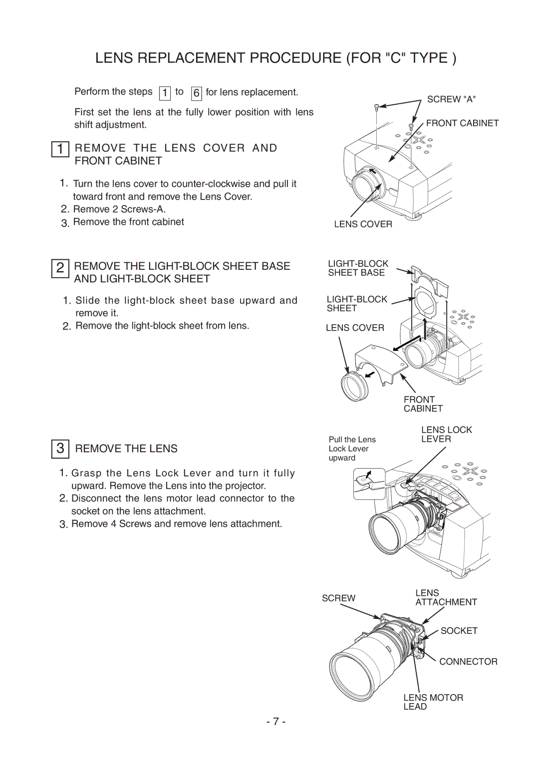 Sanyo LNS-T32, LNS-W31A, LNS-T31A manual Lens Replacement Procedure for C Type, Remove the Lens Cover and Front Cabinet 