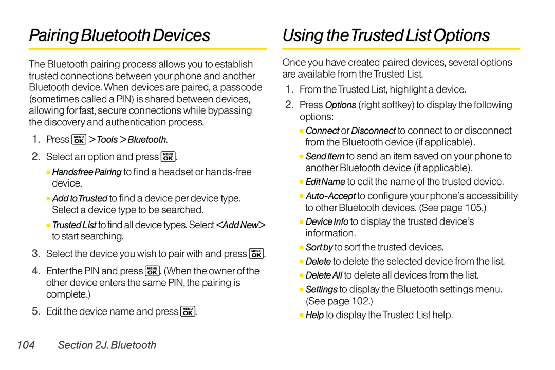 Sanyo LX manual Pairing Bluetooth Devices, Using theTrusted List Options, Edit Name to edit the name of the trusted device 