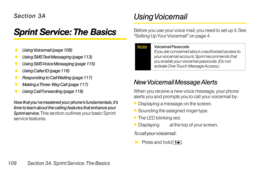 Sanyo LX manual Sprint Service The Basics, UsingVoicemail, NewVoicemail MessageAlerts, To call your voicemail 