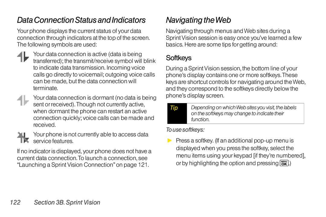 Sanyo LX manual Data Connection Status and Indicators, Navigating theWeb, Softkeys, To use softkeys 