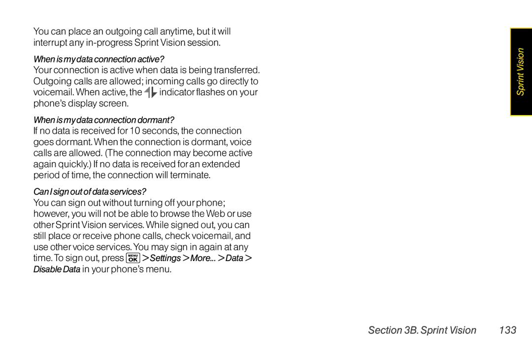 Sanyo LX manual Sprint Vision 133, When is my data connection active?, When is my data connection dormant? 