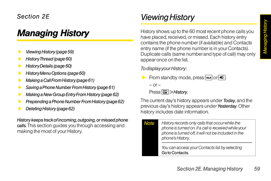 Sanyo LX manual Managing History, Viewing History, To display yourHistory, From standby mode, press or 