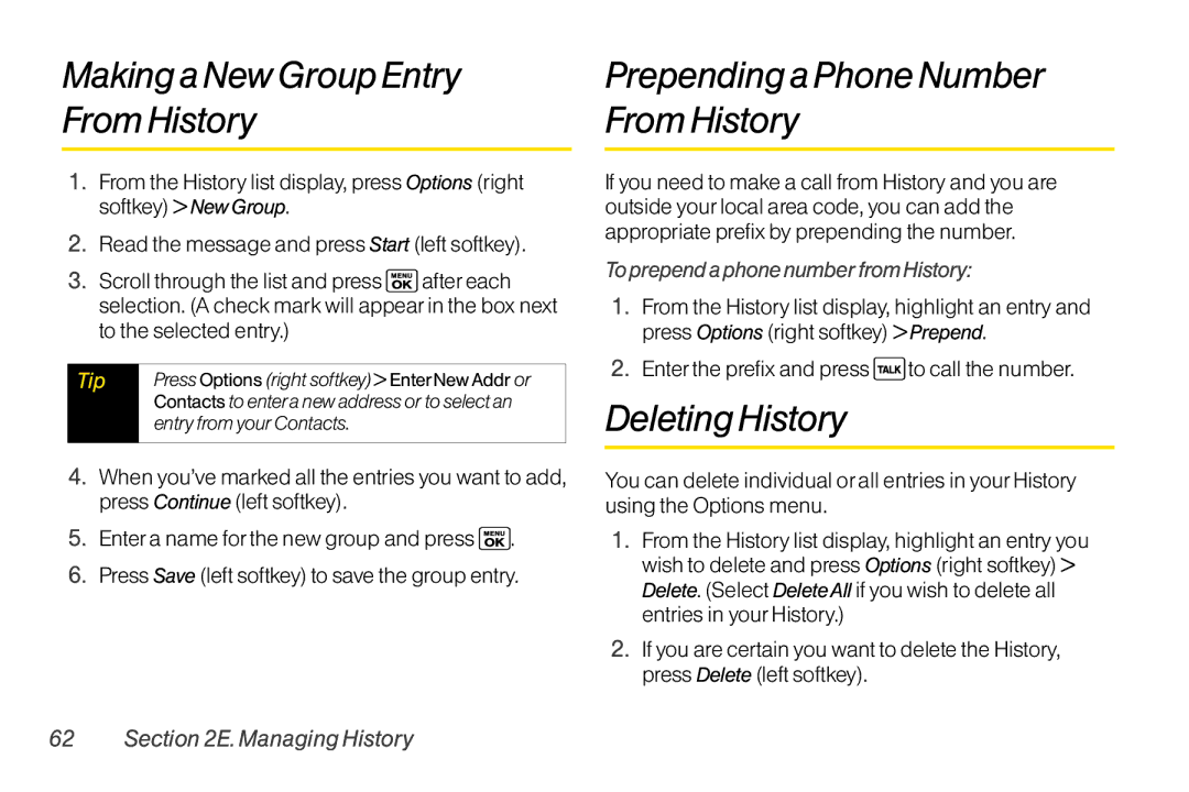 Sanyo LX manual Making a New Group Entry From History, Prepending a Phone Number From History, Deleting History 