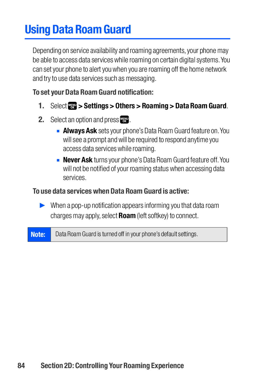 Sanyo M1 manual Using Data Roam Guard, To set your Data Roam Guard notification, Select an option and press 