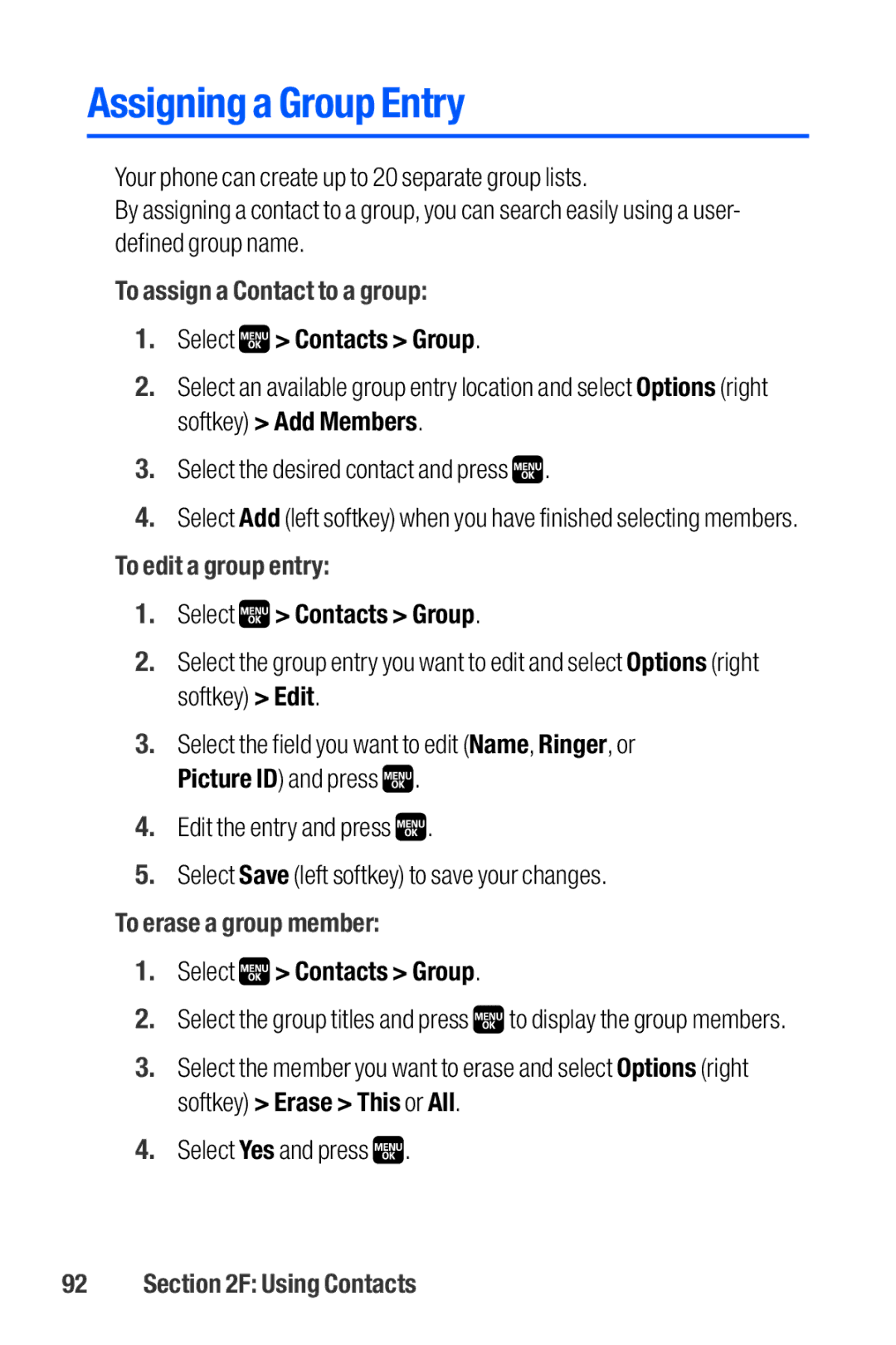 Sanyo M1 manual Assigning a Group Entry, To assign a Contact to a group, Select Contacts Group, To edit a group entry 