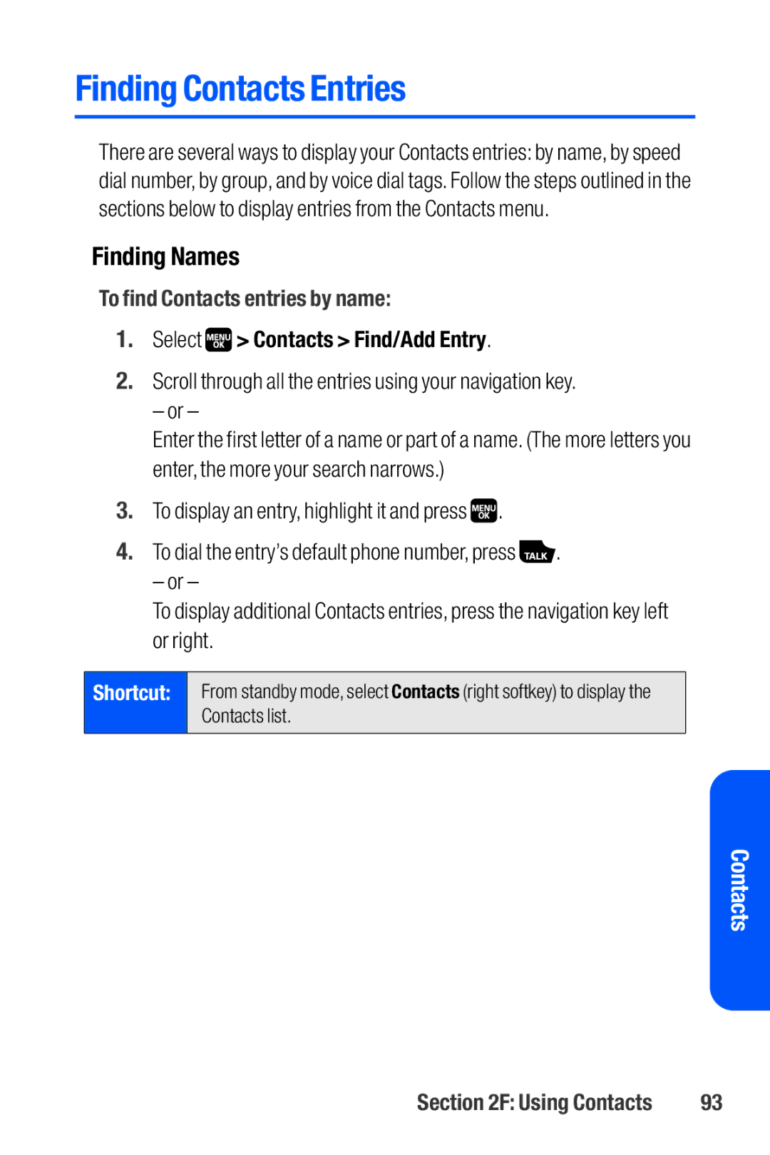 Sanyo M1 manual Finding Contacts Entries, Finding Names, To find Contacts entries by name 