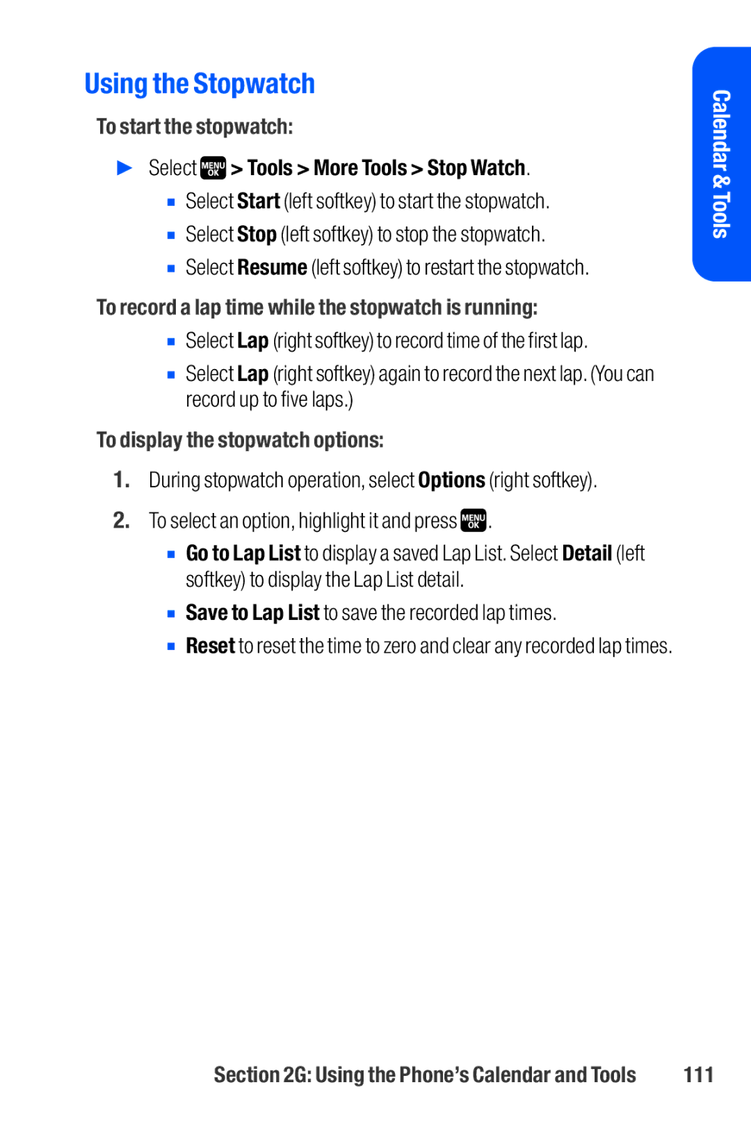 Sanyo M1 manual Using the Stopwatch, To start the stopwatch, To record a lap time while the stopwatch is running, 111 