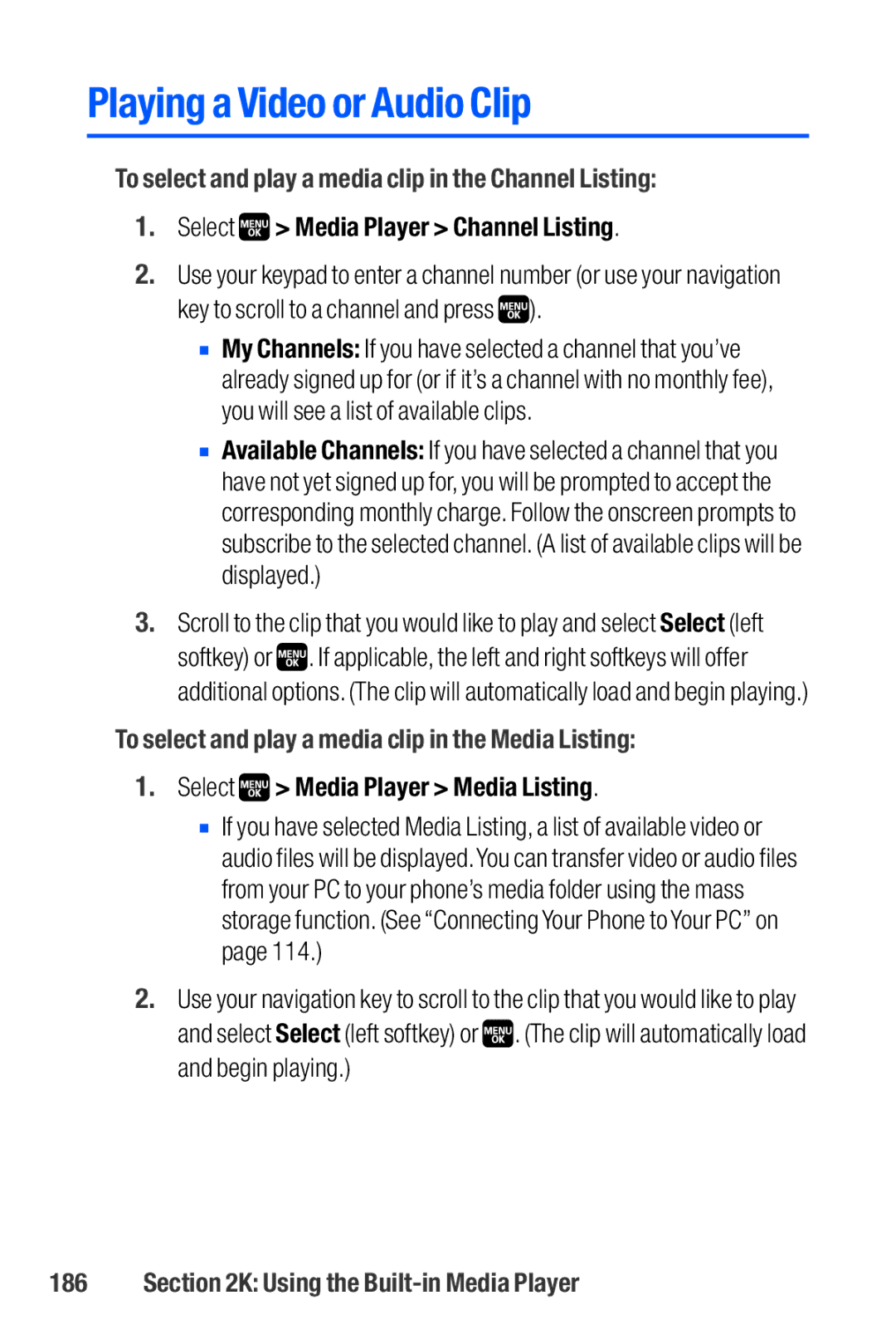 Sanyo M1 manual Playing a Video or Audio Clip, To select and play a media clip in the Channel Listing 