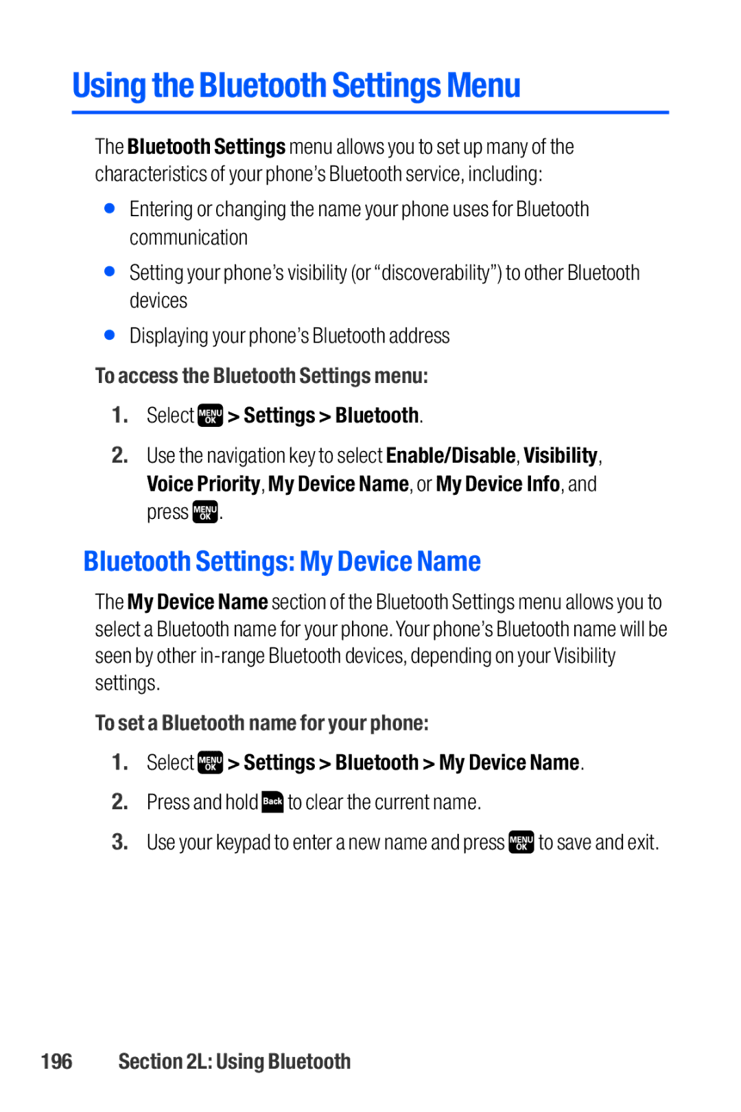 Sanyo M1 manual Using the Bluetooth Settings Menu, Bluetooth Settings My Device Name, To access the Bluetooth Settings menu 