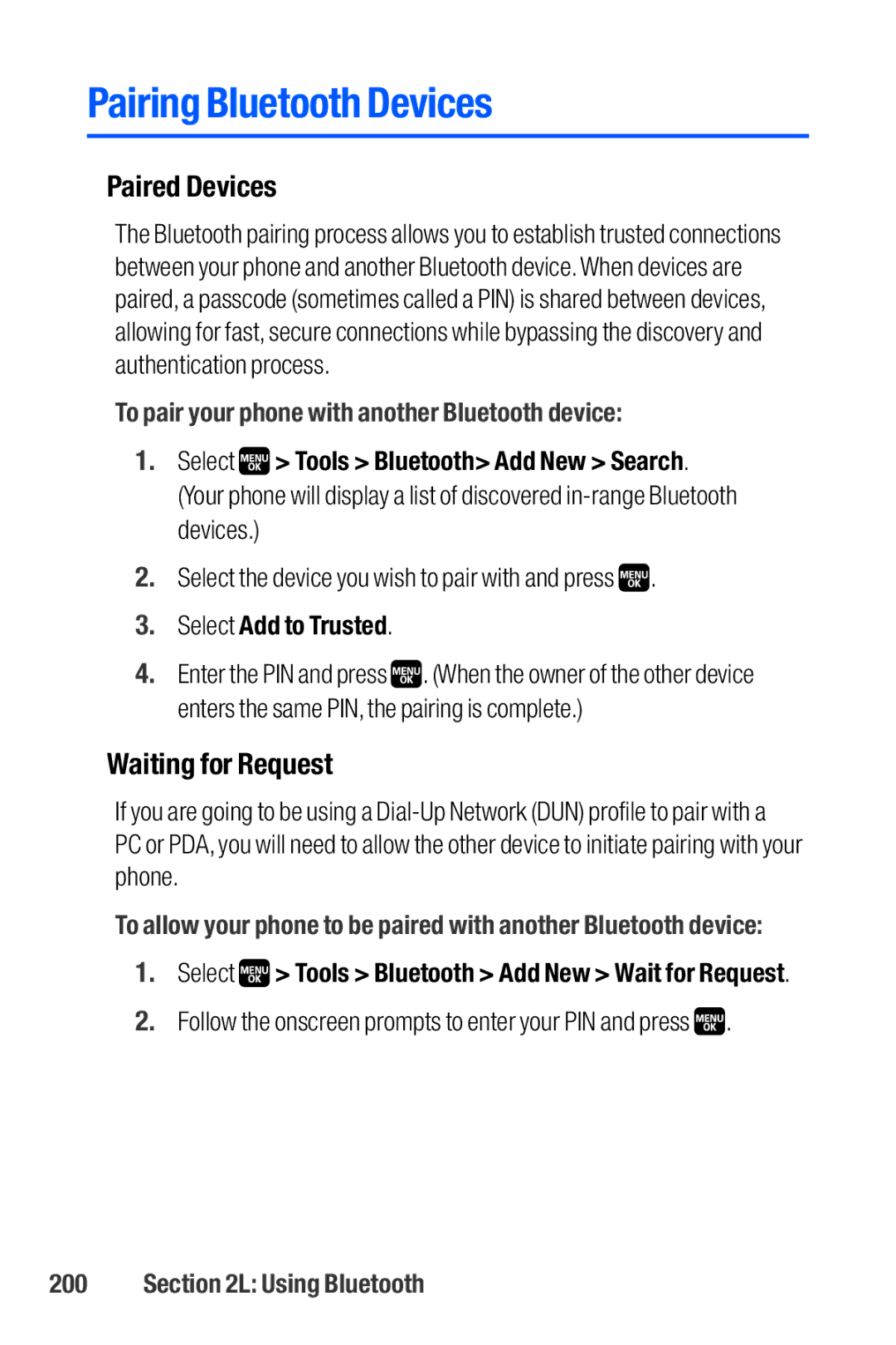 Sanyo M1 Pairing Bluetooth Devices, Paired Devices, Waiting for Request, To pair your phone with another Bluetooth device 