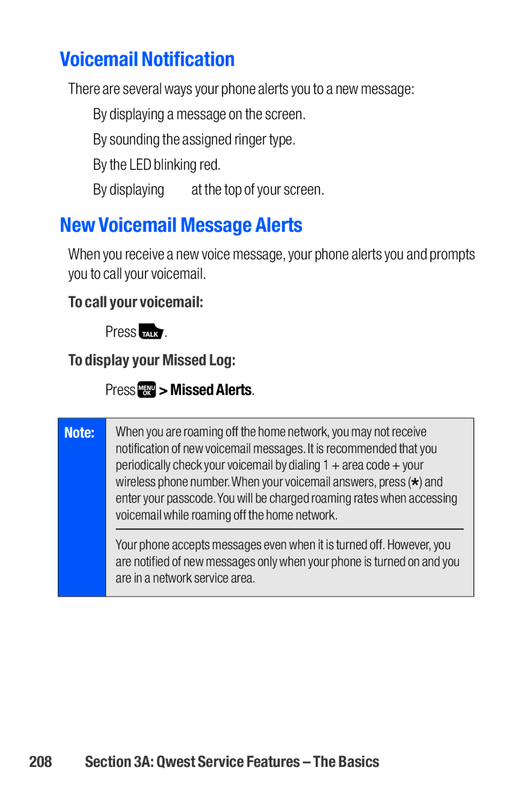 Sanyo M1 manual Voicemail Notification, New Voicemail Message Alerts, To call your voicemail, To display your Missed Log 