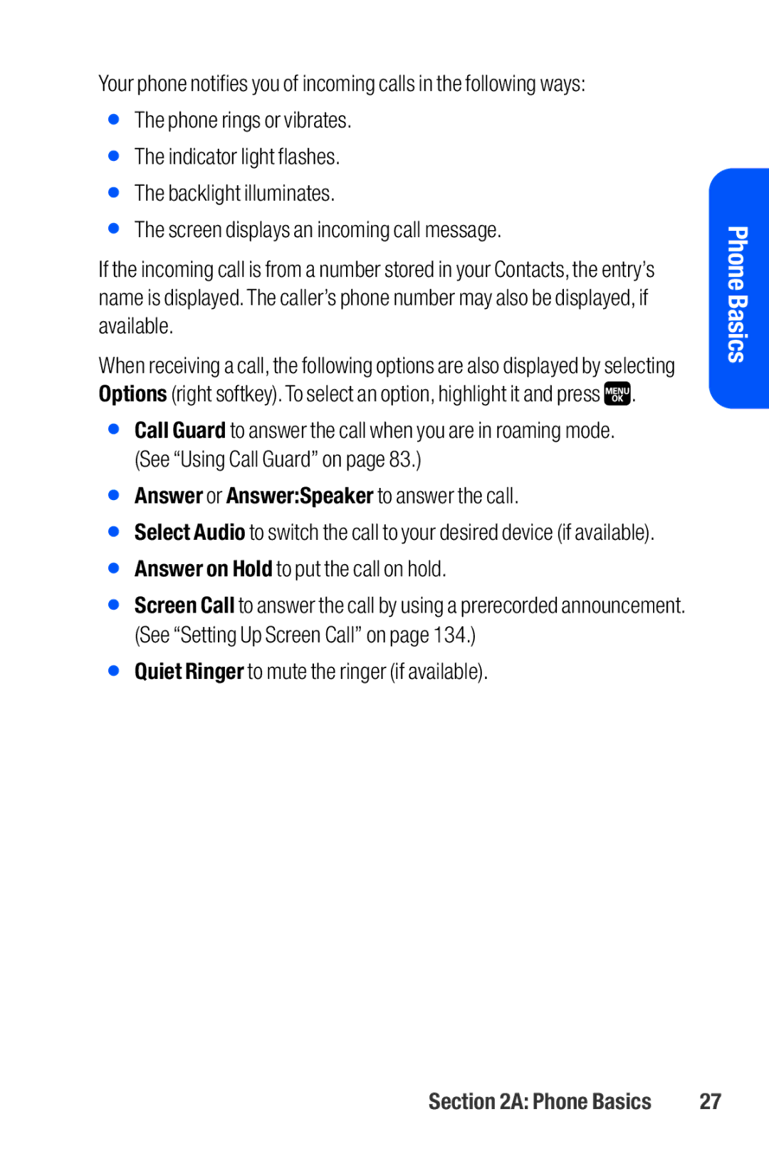 Sanyo M1 manual  Answer or AnswerSpeaker to answer the call,  Answer on Hold to put the call on hold 