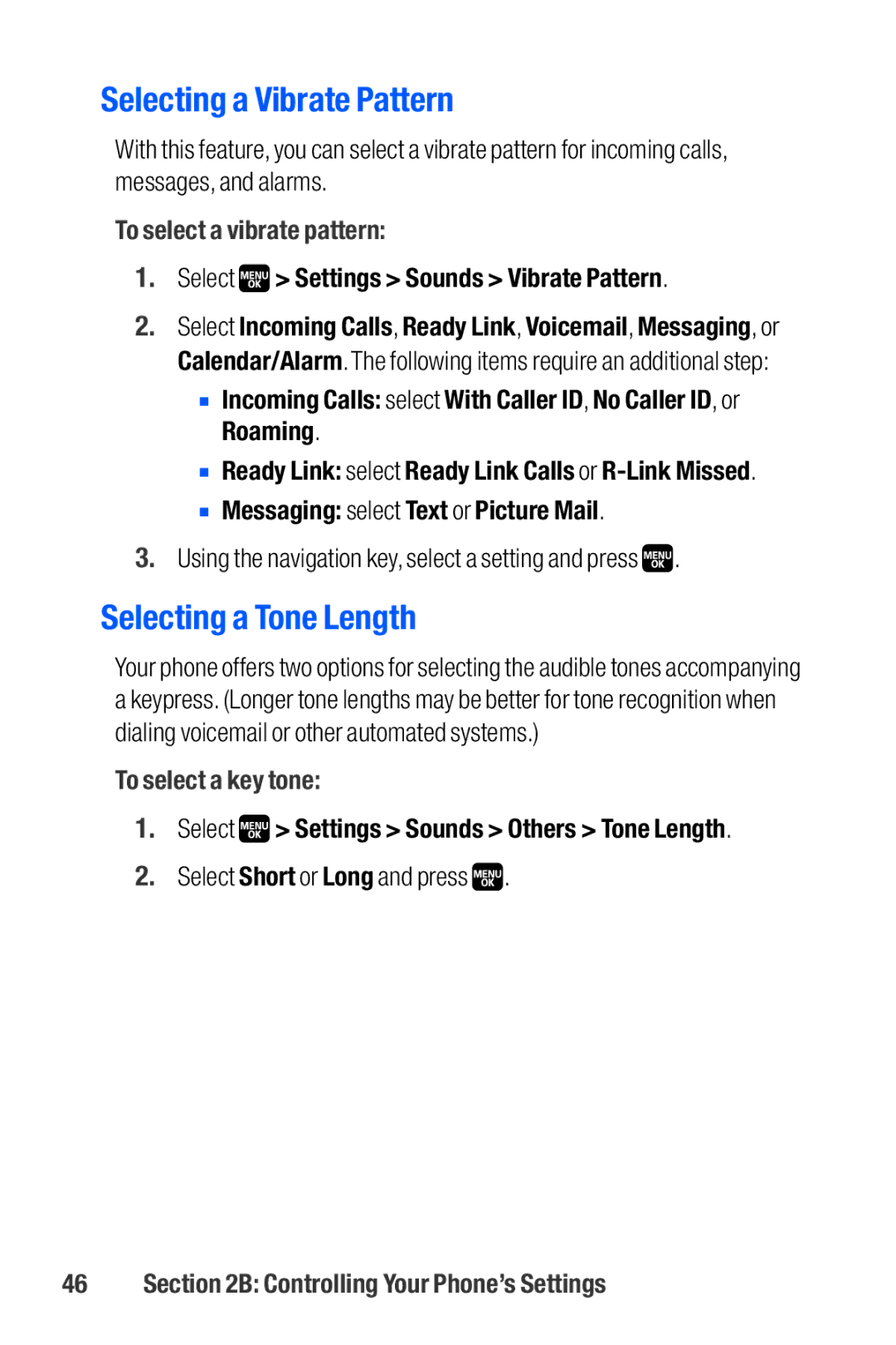 Sanyo M1 manual Selecting a Vibrate Pattern, Selecting a Tone Length, To select a vibrate pattern, To select a key tone 