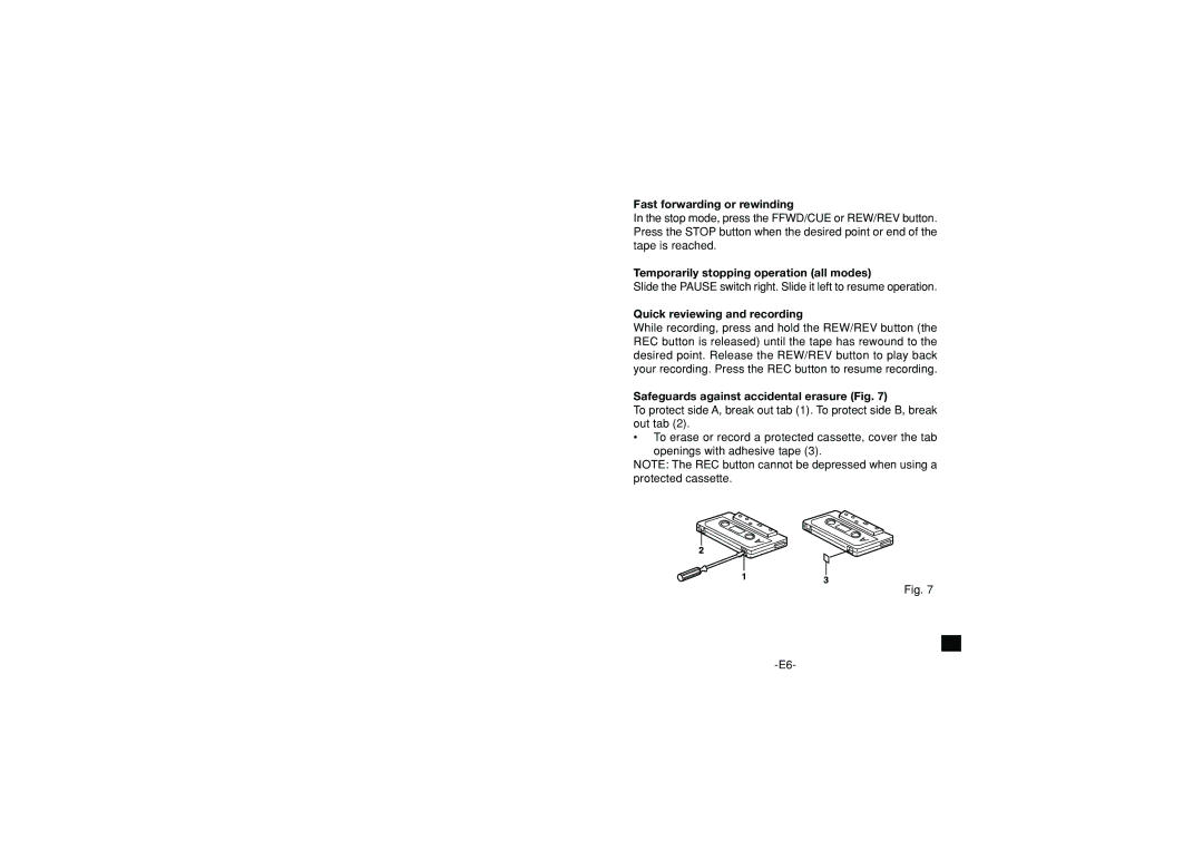 Sanyo M1110C, M1060C Fast forwarding or rewinding, Temporarily stopping operation all modes, Quick reviewing and recording 