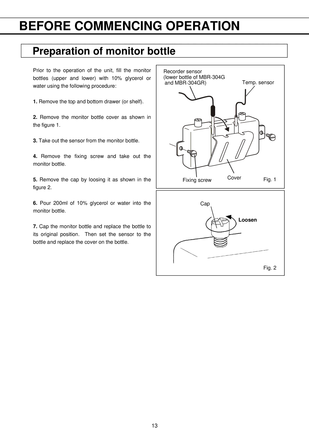 Sanyo MBR-304DR instruction manual Before Commencing Operation, Preparation of monitor bottle, Loosen 