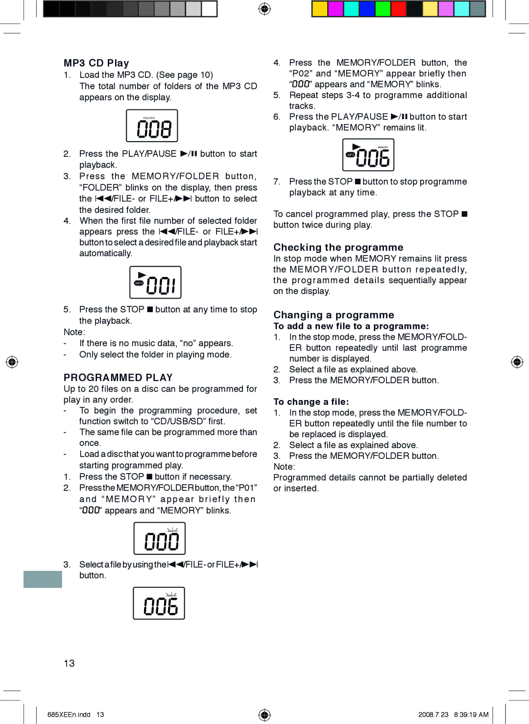 Sanyo MCD-UB685M instruction manual MP3 CD Play, To add a new file to a programme, To change a file 