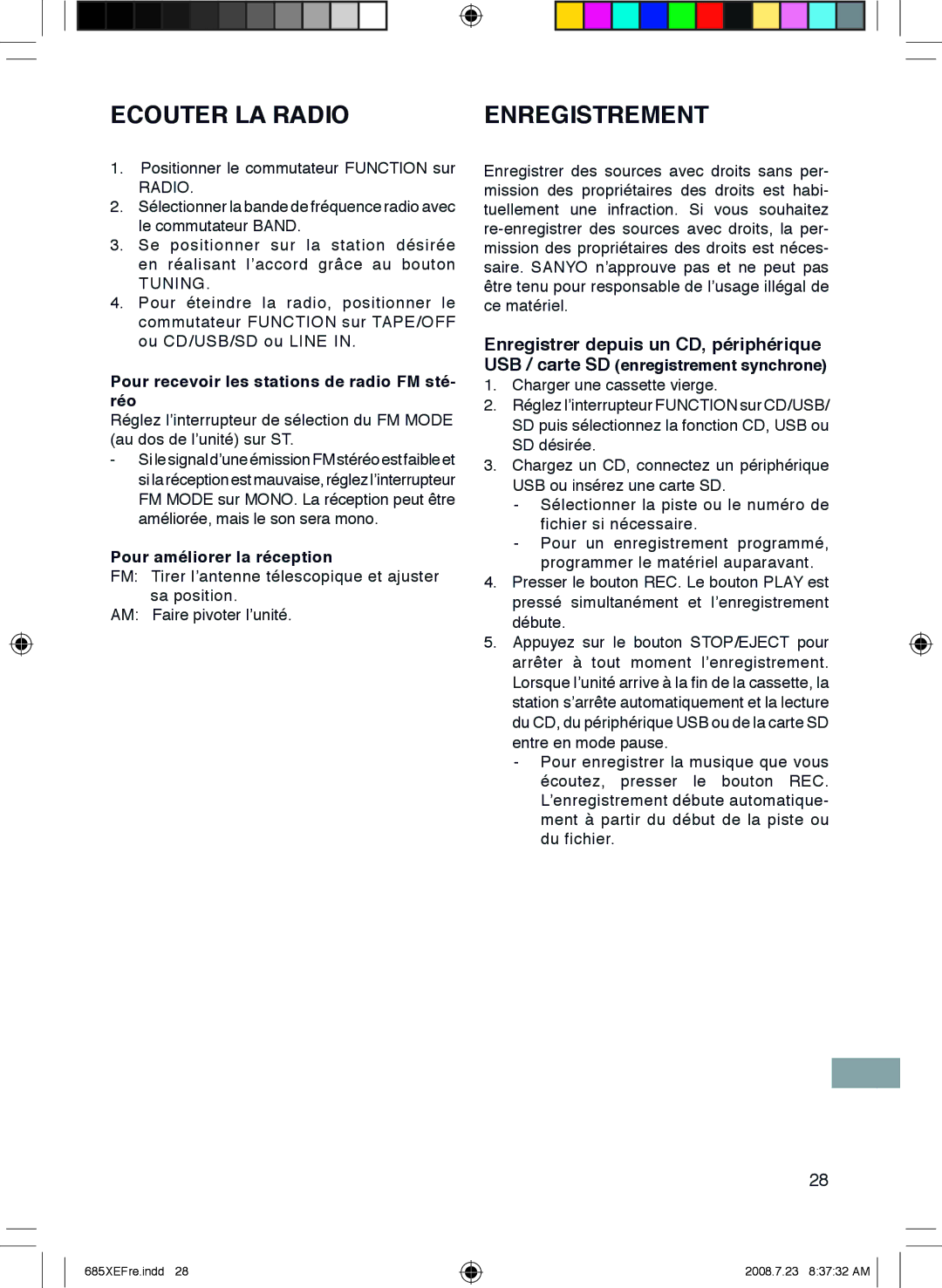 Sanyo MCD-UB685M Ecouter LA Radio, Tuning, Pour recevoir les stations de radio FM sté- réo, Pour améliorer la réception 