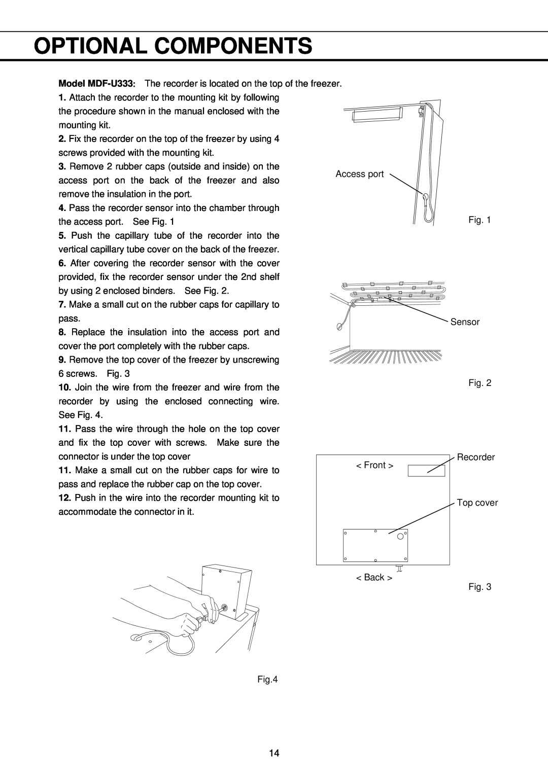 Sanyo MDF-U537 instruction manual Optional Components, Model MDF-U333 The recorder is located on the top of the freezer 