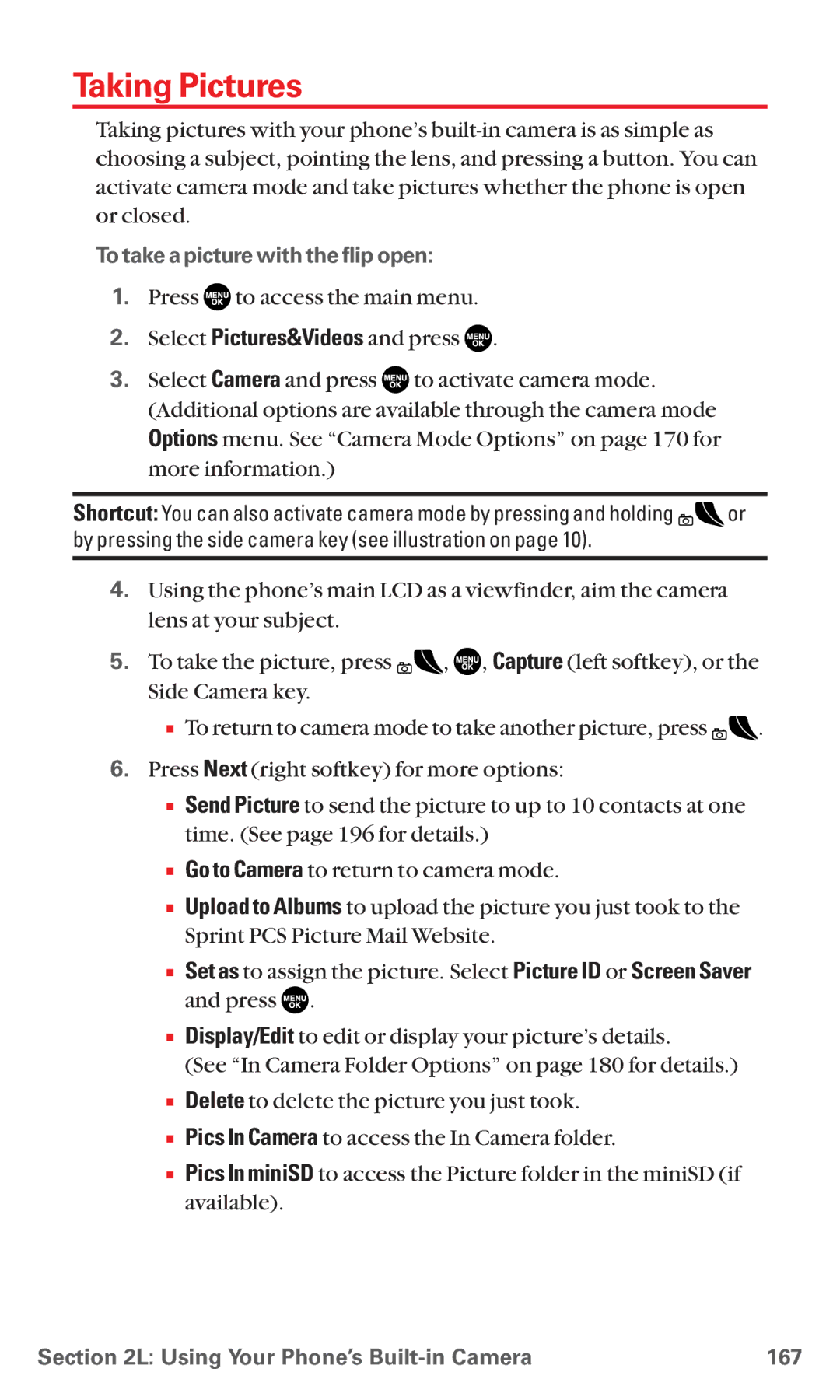 Sanyo MM-5600 manual Taking Pictures, To take a picture with the flip open, Using Your Phone’s Built-in Camera 167 