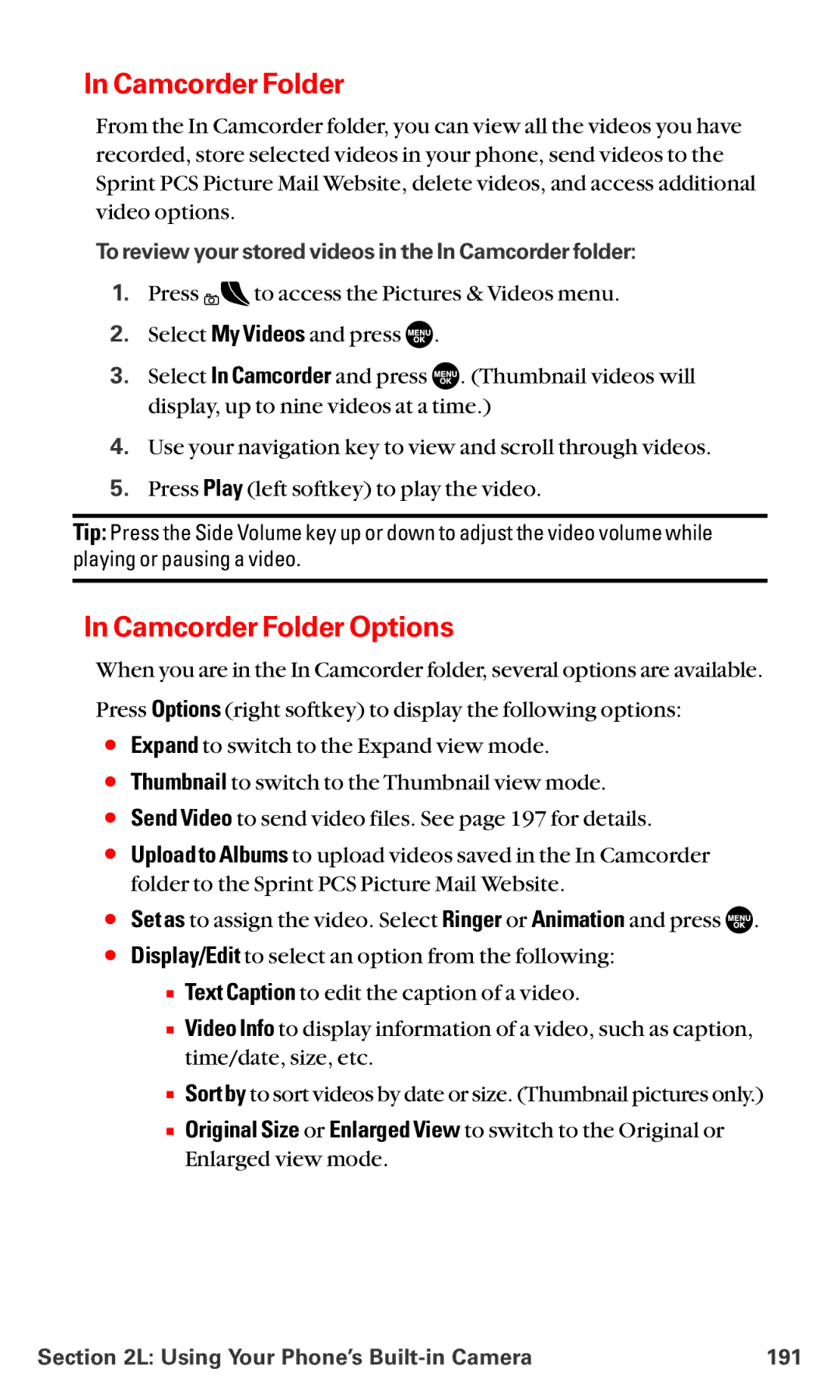 Sanyo MM-5600 manual Camcorder Folder Options, To review your stored videos in the In Camcorder folder 