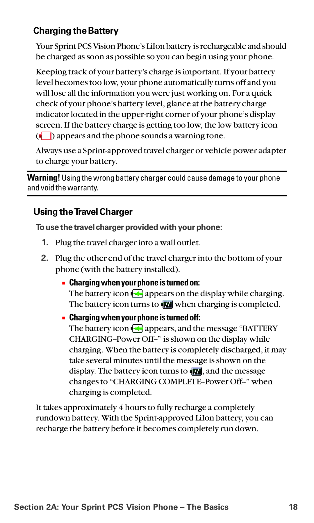 Sanyo MM-5600 manual Chargingthe Battery, Using theTravel Charger,  Charging when your phone is turned on 