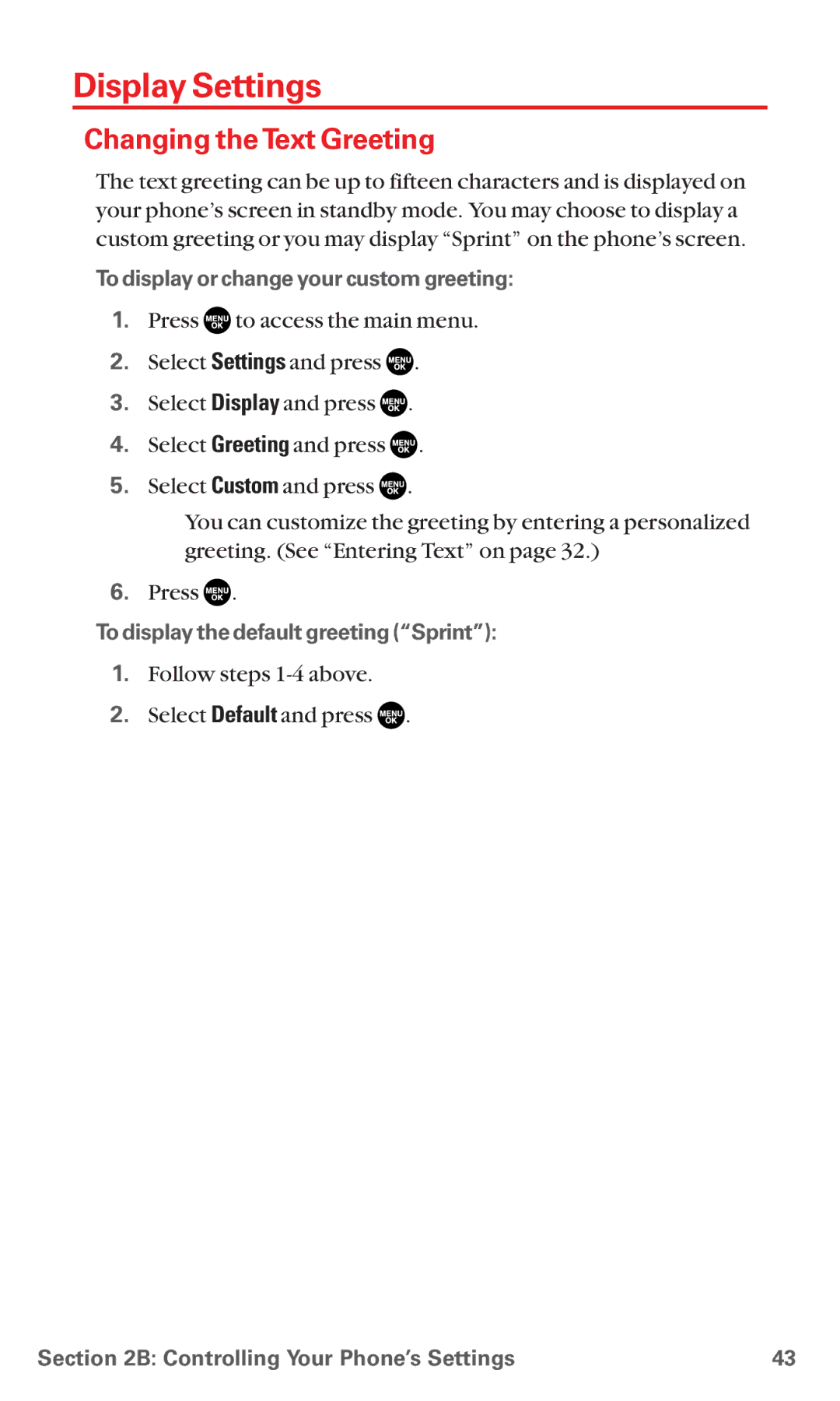 Sanyo MM-5600 manual Display Settings, Changing theText Greeting, To display or change your custom greeting 