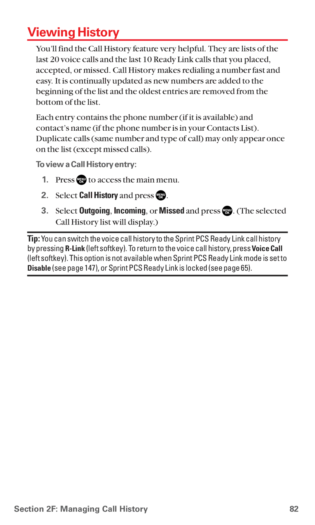 Sanyo MM-5600 manual Viewing History, To view a Call History entry 