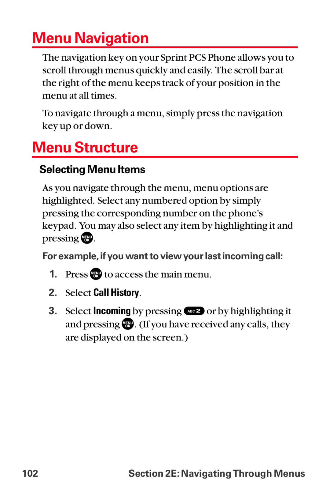 Sanyo MM-8300 manual Menu Navigation, Menu Structure, Selecting Menu Items, Select Call History 