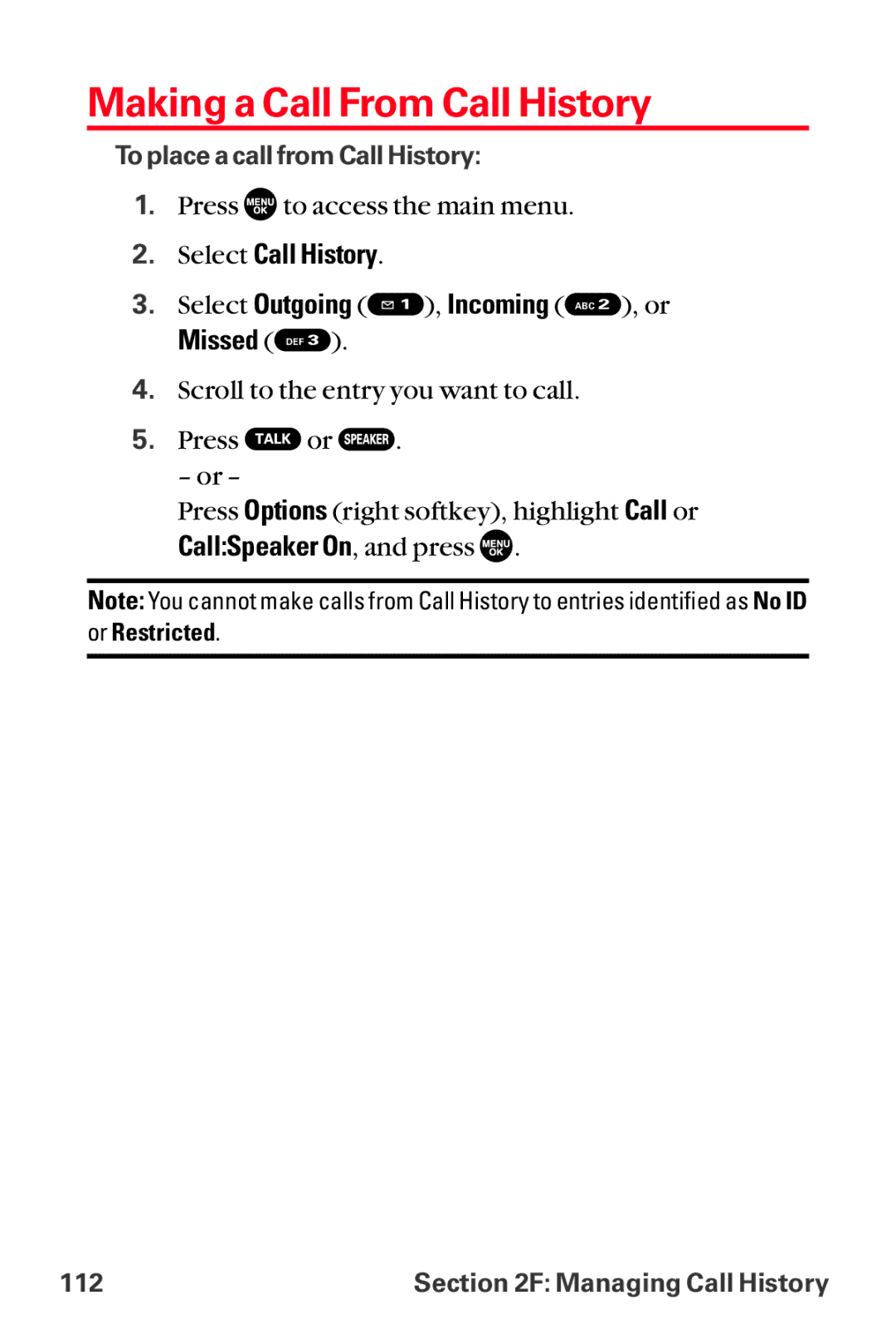 Sanyo MM-8300 manual Making a Call From Call History, CallSpeaker On, and press 