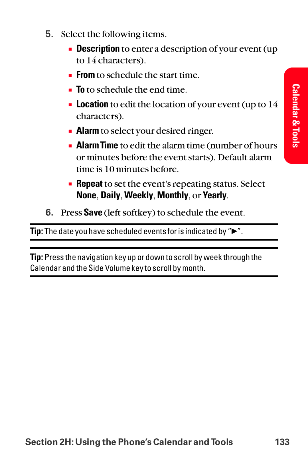 Sanyo MM-8300 manual None, Daily, Weekly, Monthly, or Yearly, Press Save left softkey to schedule the event 