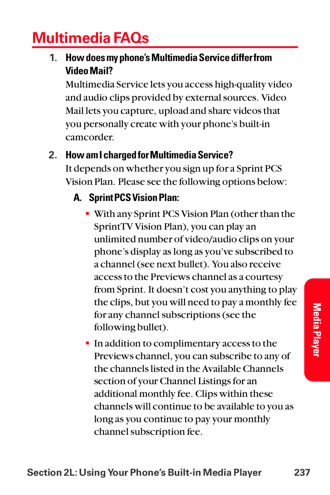 Sanyo MM-8300 manual Multimedia FAQs, How am I charged for Multimedia Service?, Sprint PCS Vision Plan 