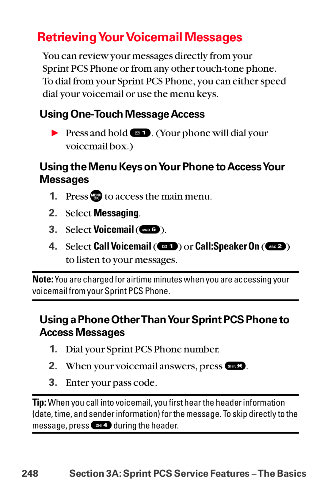 Sanyo MM-8300 manual Retrieving Your Voicemail Messages, Using One-Touch Message Access, Select Messaging 