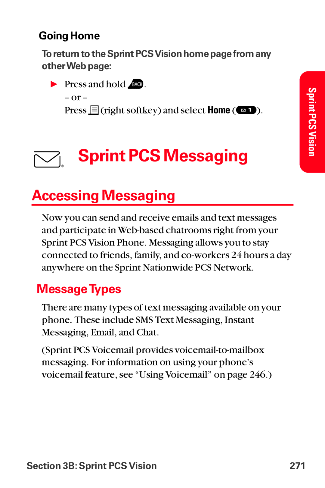 Sanyo MM-8300 manual Accessing Messaging, Message Types, Going Home 