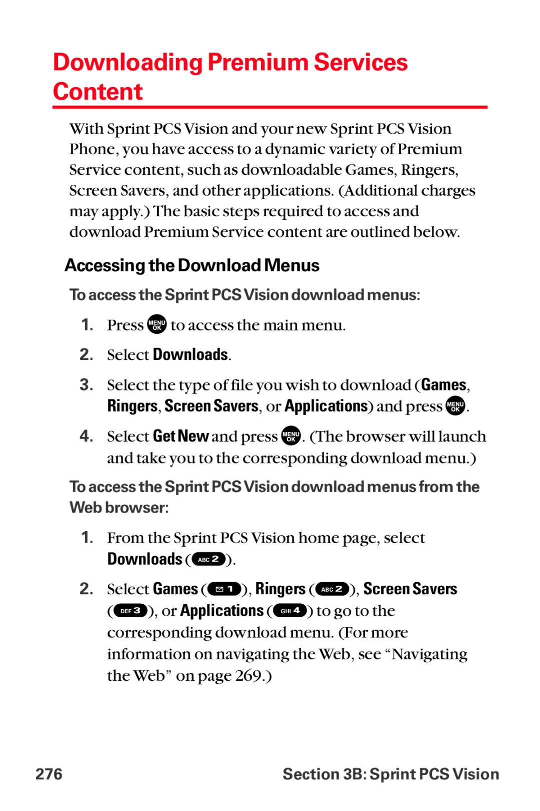 Sanyo MM-8300 manual Downloading Premium Services Content, Accessing the Download Menus, Select Downloads 