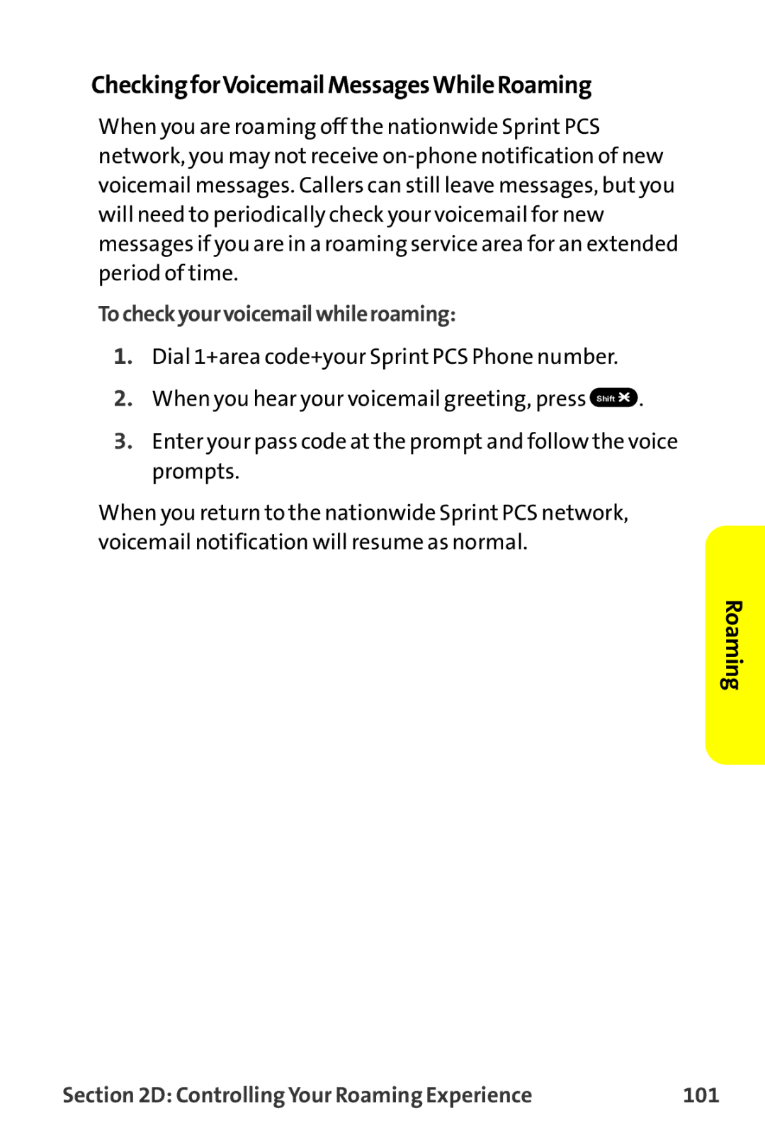 Sanyo MM-9000 manual CheckingforVoicemailMessagesWhileRoaming, Tocheckyourvoicemailwhileroaming 