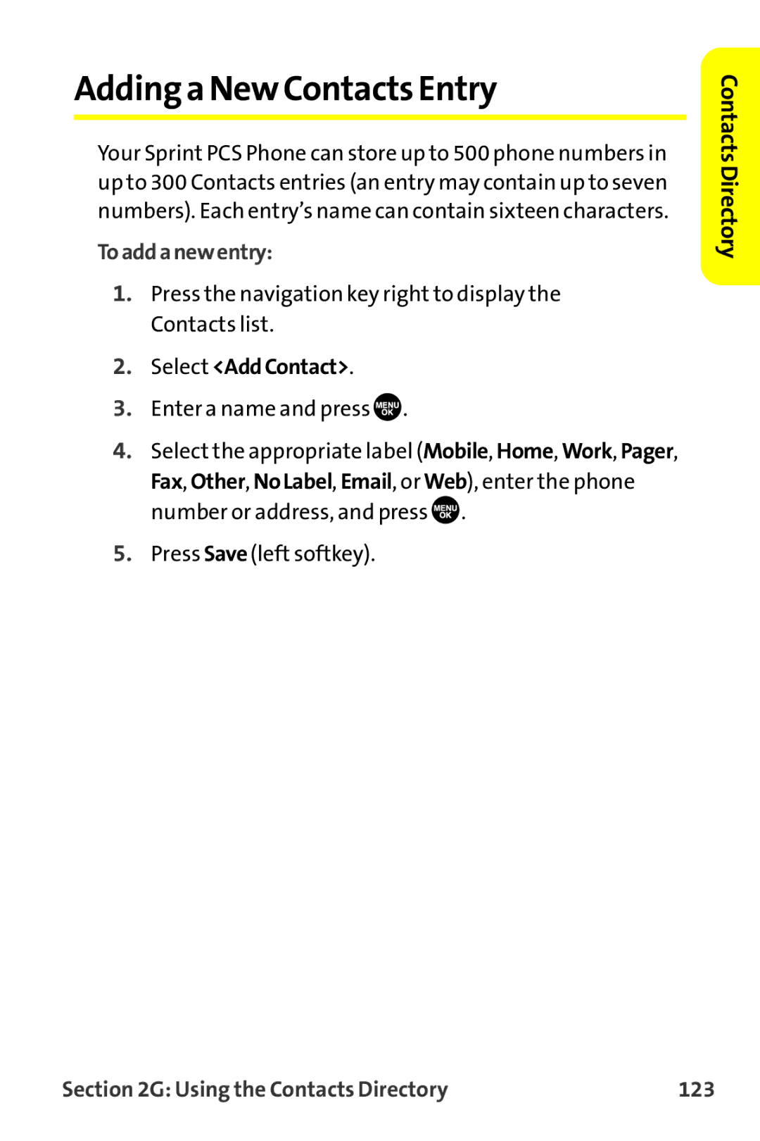 Sanyo MM-9000 manual Addinga New Contacts Entry, Toaddanewentry, Select AddContact, Using the Contacts Directory 123 